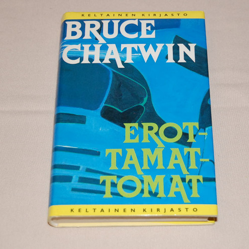 Bruce Chatwin Erottamattomat